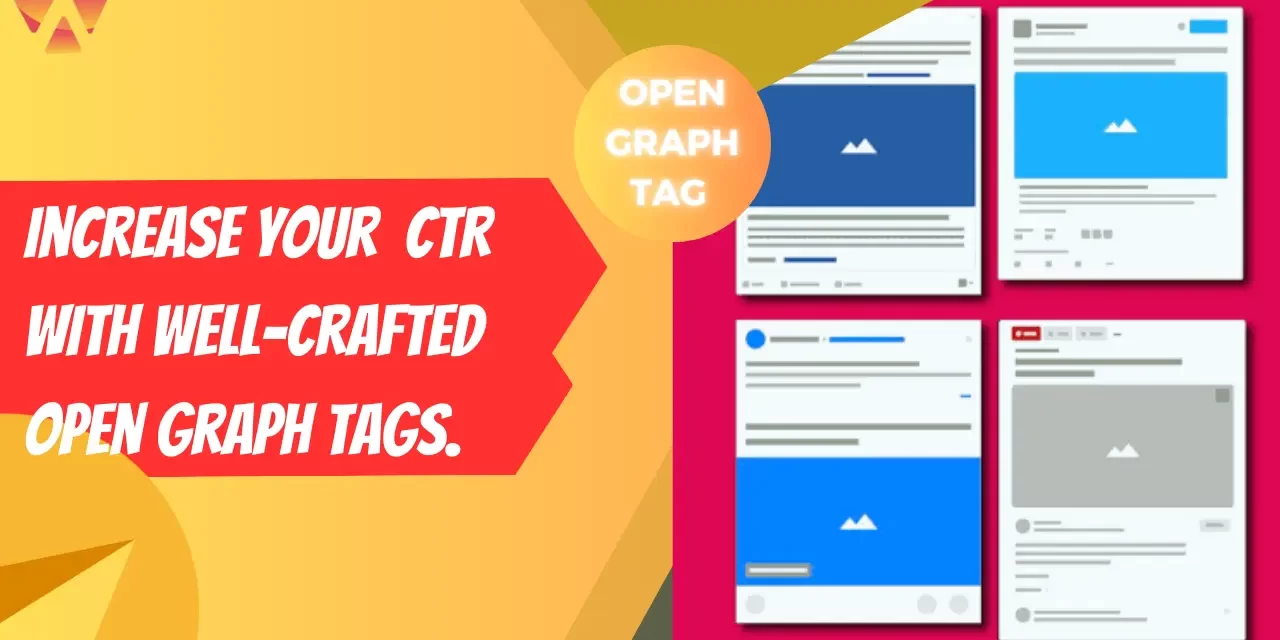 Increase your CTR with well-crafted Open Graph Tags
