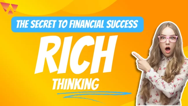 The Secret to Financial Success Rich Thinking