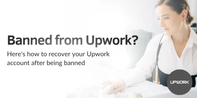 Banned from Upwork? Here’s how to recover your Upwork account after being banned. Banned from Upwork? Here's how to recover your Upwork account after being banned.