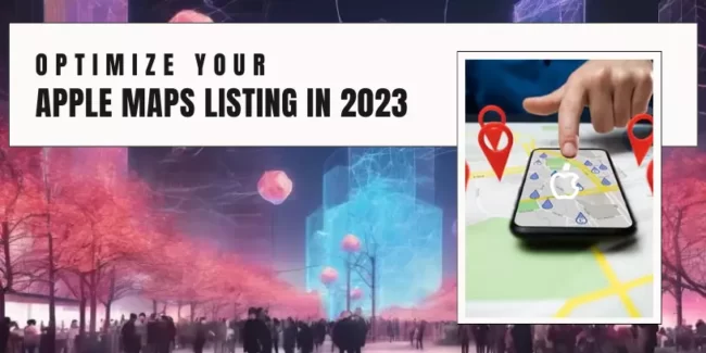 Claim and Optimize Your Apple Maps Listing in 2023