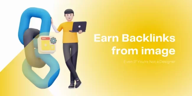 Earn Backlinks from Image Even If You’re Not a Designer?